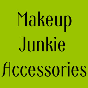 Makeup Junkie Accessories